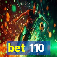 bet 110